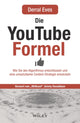 Book cover of: Die YouTube-Formel. By: Derral Eves
