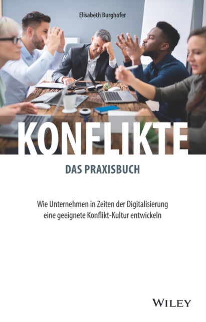 Book cover of: Konflikte - das Praxisbuch. By: Elisabeth Burghofer