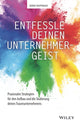 Book cover of: Entfessle deinen Unternehmergeist. By: B. Trappmaier