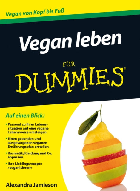 Book cover of: Vegan leben fur Dummies. By: Alexandra Jamieson