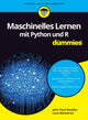 Book cover of: Maschinelles Lernen mit Python und R fur Dummies. By: John Paul Mueller