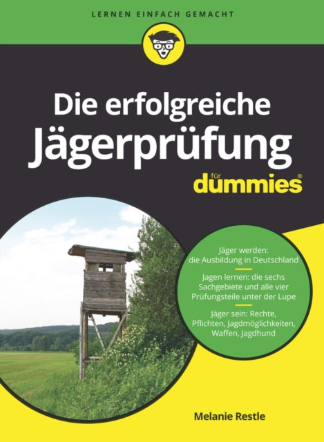 Book cover of: Die erfolgreiche Jagerprufung fur Dummies. By: Melanie Restle