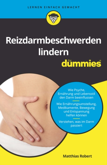 Book cover of: Reizdarmbeschwerden lindern fur Dummies. By: Matthias Robert