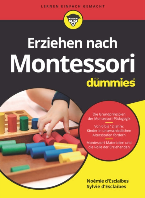 Book cover of: Erziehen nach Montessori fur Dummies. By: Noemie d'Esclaibes