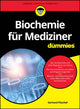 Book cover of: Biochemie fur Mediziner fur Dummies. By: Gerhard Püschel