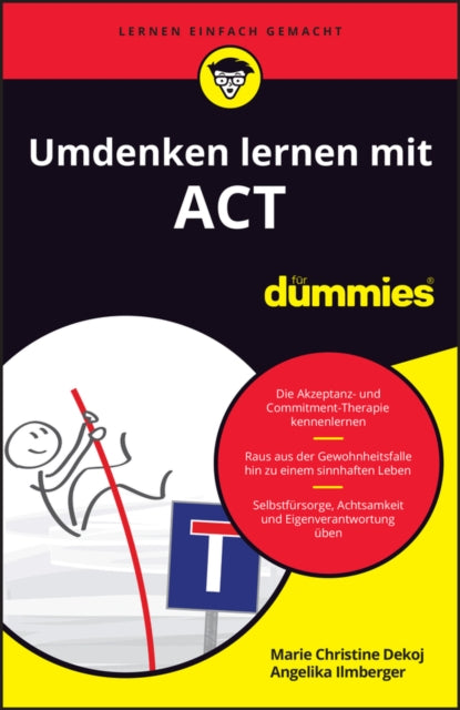 Book cover of: Umdenken lernen mit ACT fur Dummies. By: M-C Dekoj