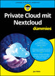 Book cover of: Private Cloud mit Nextcloud fur Dummies. By: Jan Rehr