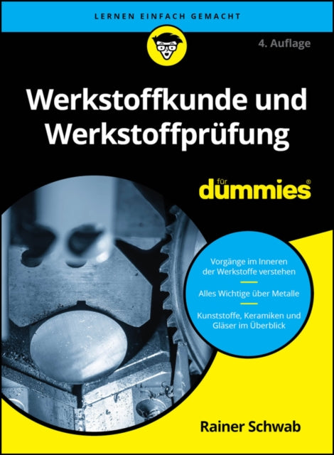 Book cover of: Werkstoffkunde und Werkstoffprufung fur Dummies. By: Rainer Schwab