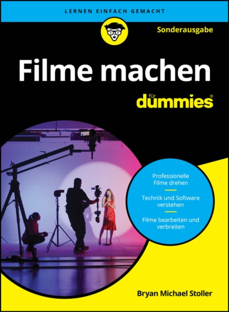 Book cover of: Filme machen fur Dummies. By: Bryan Michael Stoller