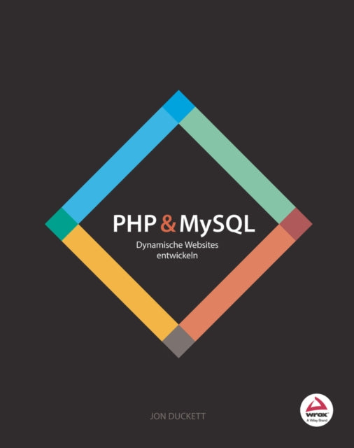 Book cover of: PHP & MySQL. By: Jon Duckett