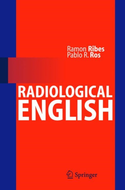 Book cover of: Radiological English. By: Ramón Ribes