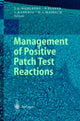 Book cover of: Management of Positive Patch Test Reactions