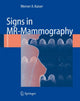 Book cover of: Signs in MR-Mammography. By: Werner A. Kaiser