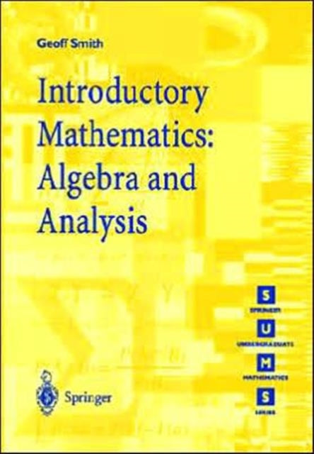 Book cover of: Introductory Mathematics: Algebra and Analysis