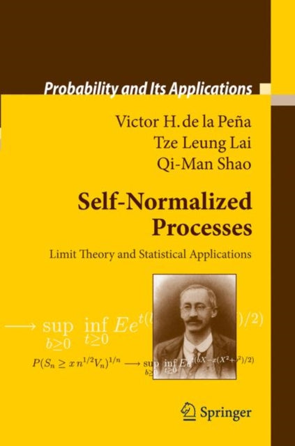 Book cover of: Self-Normalized Processes. By: Victor H. Peña