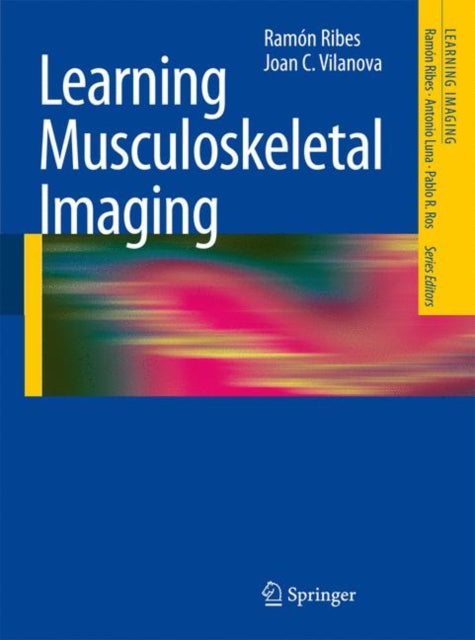 Book cover of: Learning Musculoskeletal Imaging. By: Ramón Ribes