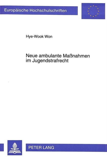 Book cover of: Neue ambulante Manahmen im Jugendstrafrecht