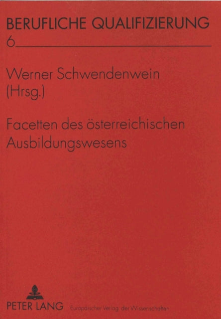 Book cover of: Facetten des oesterreichischen Ausbildungswesens