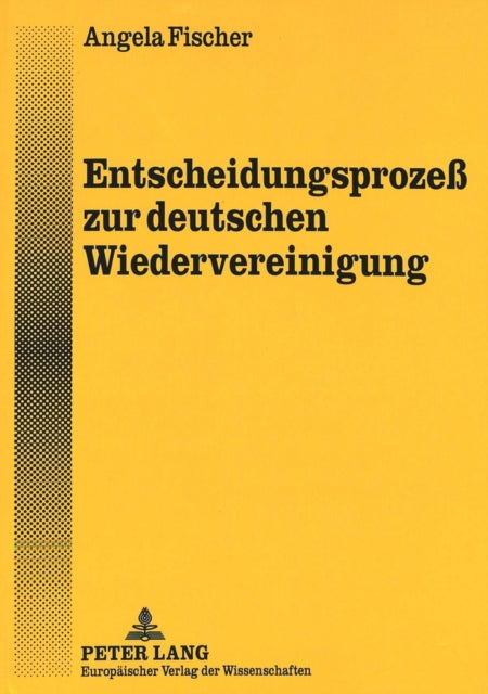 Book cover of: Entscheidungsproze zur deutschen Wiedervereinigung