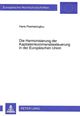 Book cover of: Die Harmonisierung der Kapitaleinkommensbesteuerung in der Europaeischen Union