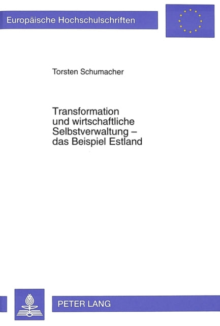 Book cover of: Transformation und wirtschaftliche Selbstverwaltung - das Beispiel Estland