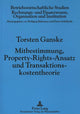 Book cover of: Mitbestimmung, Property-Rights-Ansatz und Transaktionskostentheorie