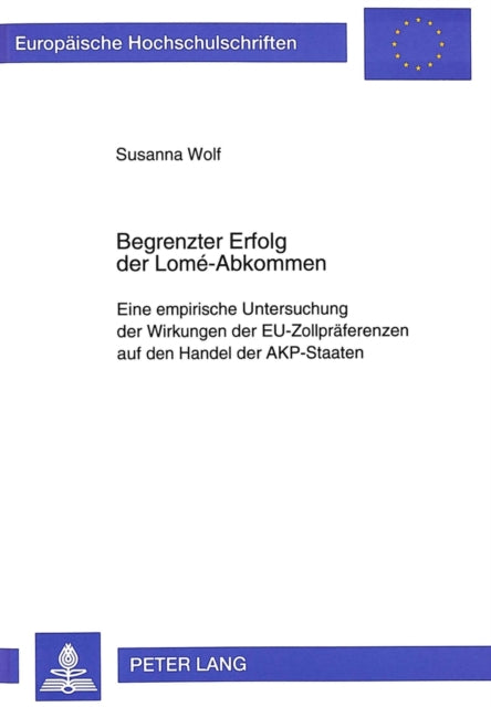 Book cover of: Begrenzter Erfolg der Lome-Abkommen