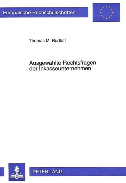 Book cover of: Ausgewaehlte Rechtsfragen der Inkassounternehmen
