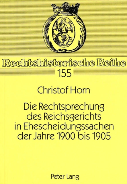 Book cover of: Die Rechtsprechung des Reichsgerichts in Ehescheidungssachen der Jahre 1900 bis 1905