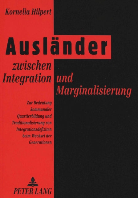 Book cover of: Auslaender zwischen Integration und Marginalisierung