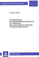 Book cover of: Die Anwendung des Marketinginstrumentariums zur Foerderung des technologischen Wandels in Industrieunternehmen. By: Christoph Bolling