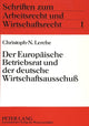 Book cover of: Der Europaeische Betriebsrat und der deutsche Wirtschaftsausschu