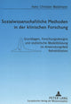 Book cover of: Sozialwissenschaftliche Methoden in der klinischen Forschung. By: Hans-Christian Waldmann