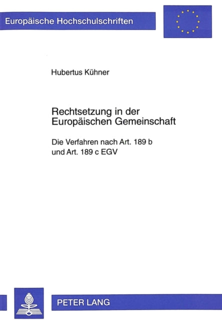 Book cover of: Rechtsetzung in der Europaeischen Gemeinschaft