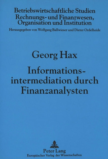 Book cover of: Informationsintermediation durch Finanzanalysten. By: Georg Hax