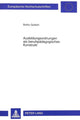 Book cover of: Ausbildungsordnungen als berufspaedagogisches Konstrukt