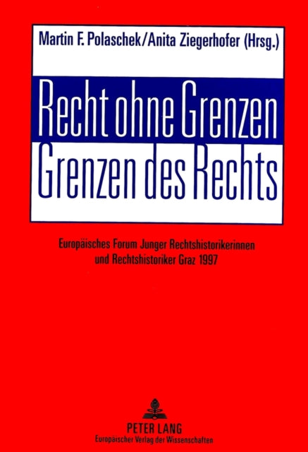Book cover of: Recht ohne Grenzen- Grenzen des Rechts