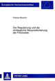 Book cover of: Die Regulierung Und Die Strategische Neupositionierung Der Freimakler. By: Patricia Menche