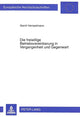 Book cover of: Die freiwillige Betriebsvereinbarung in Vergangenheit und Gegenwart