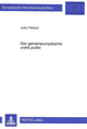 Book cover of: Der Gemeineuropaeische «Ordre Public»