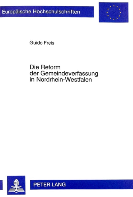 Book cover of: Die Reform der Gemeindeverfassung in Nordrhein-Westfalen