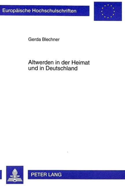 Book cover of: Altwerden in Der Heimat Und in Deutschland