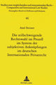 Book cover of: Die stillschweigende Rechtswahl im Proze im System der subjektiven Anknuepfungen im deutschen Internationalen Privatrecht