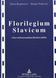 Book cover of: Florilegium Slavicum
