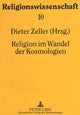 Book cover of: Religion im Wandel der Kosmologien