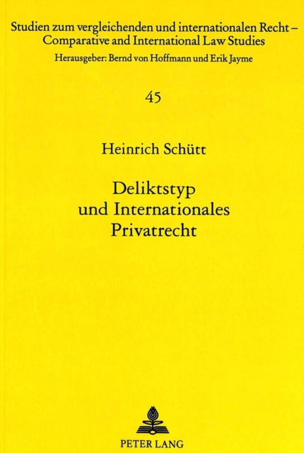 Book cover of: Deliktstyp und Internationales Privatrecht