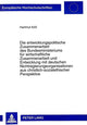 Book cover of: Entwicklungspolitische Zusammenarbeit Des Bundesministeriums Fuer Wirtschaftliche Zusammenarbeit Und Entwicklung Mit Deutschen Nichtregierungsorganisationen Aus Christlich-Sozialethischer Perspektive