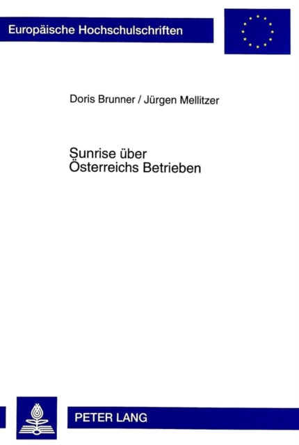 Book cover of: Sunrise ueber Oesterreichs Betrieben. By: Doris Brunner