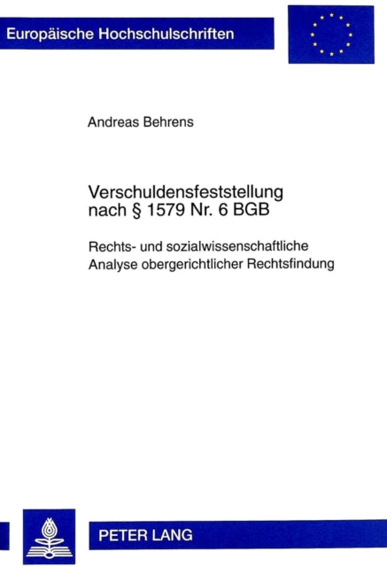 Book cover of: Verschuldensfeststellung nach  1579 Nr. 6 BGB. By: Andreas Behrens
