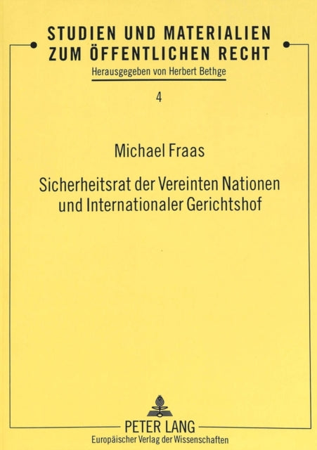 Book cover of: Sicherheitsrat der Vereinten Nationen und Internationaler Gerichtshof